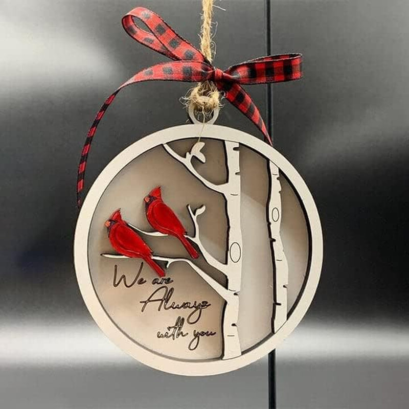 Handmade Memorial Ornament with Cardinals- We Are Always with You Wooden Sympathy Grief Gift Memory Ornament in Loving in Remembrance Condolence Sympathy for Loss of Loved One (Pair of Cardinals)