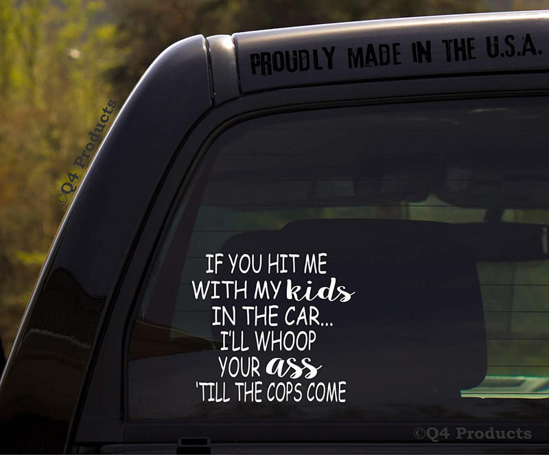 If You hit me with My Kids in The car/Funny Baby Kids Inside on Board Sticker Decal
