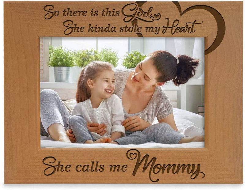 KATE POSH so There Is This Girl She Calls Me Mommy - Natural Engraved Wood Photo Frame - Mother and Daughter Gifts, Mother'S Day, Best Mom Ever, New Baby, New Mom (5X7-Vertical)