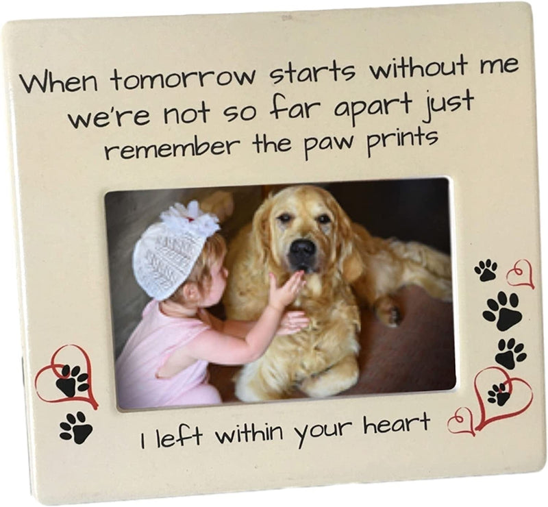 BANBERRY DESIGNS Pet Memorial Photo Frame - When Tomorrow Starts without Me Sentiment - Picture Frame for Dog or Cat - Pet Sympathy Plaque Remembering Family Pet 4" X 6" Photo