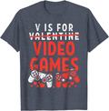 V Is for Video Games Funny Valentines Day Gamer Boy Men Gift T-Shirt